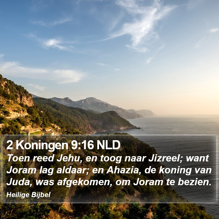 2 Koningen 9:16 NLD Bible Study