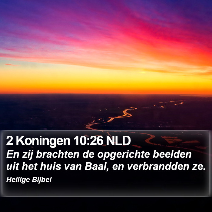 2 Koningen 10:26 NLD Bible Study