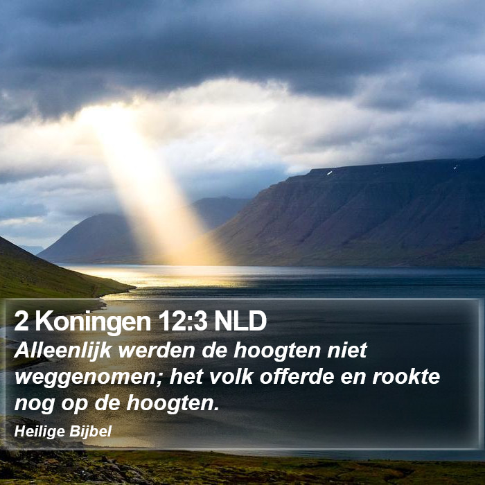 2 Koningen 12:3 NLD Bible Study