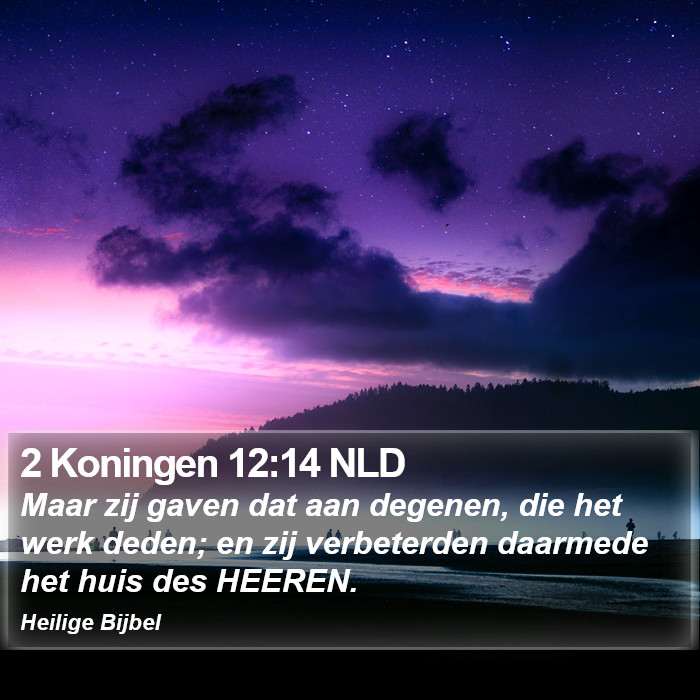 2 Koningen 12:14 NLD Bible Study