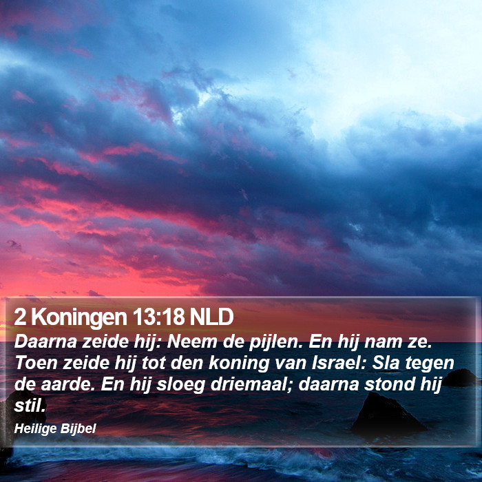 2 Koningen 13:18 NLD Bible Study