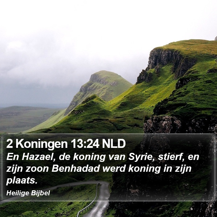 2 Koningen 13:24 NLD Bible Study
