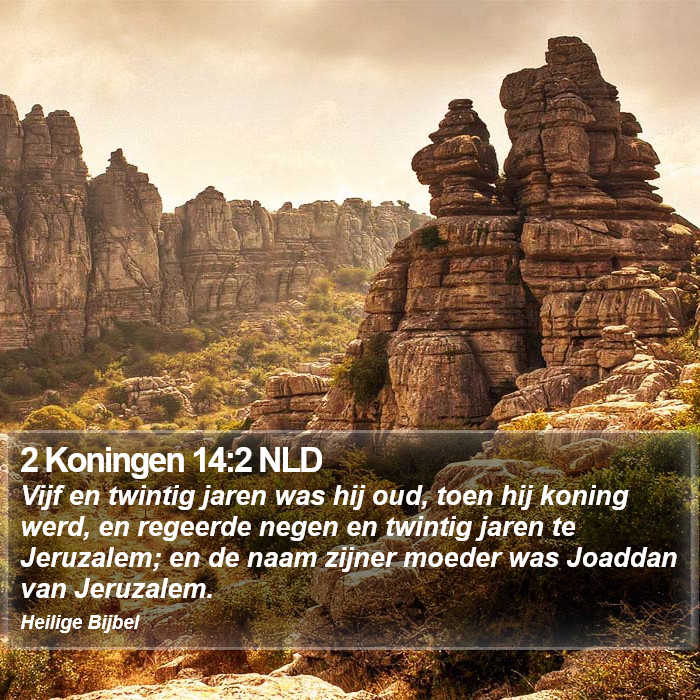 2 Koningen 14:2 NLD Bible Study