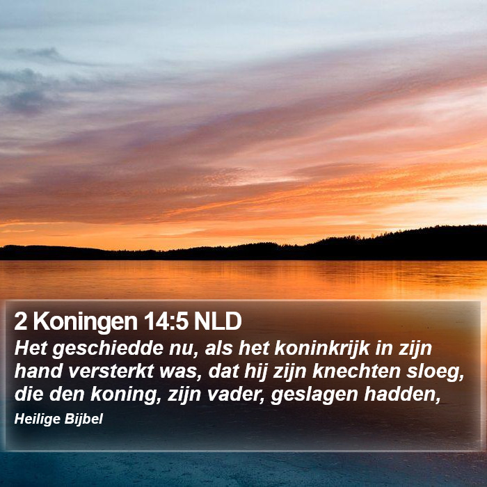 2 Koningen 14:5 NLD Bible Study