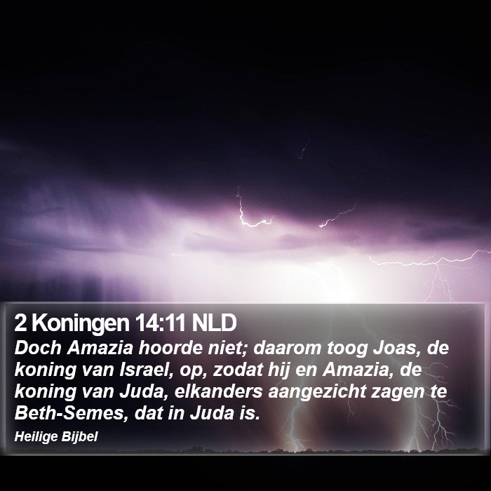 2 Koningen 14:11 NLD Bible Study