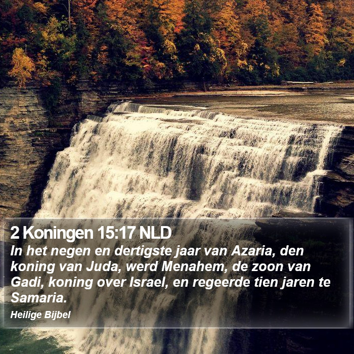 2 Koningen 15:17 NLD Bible Study