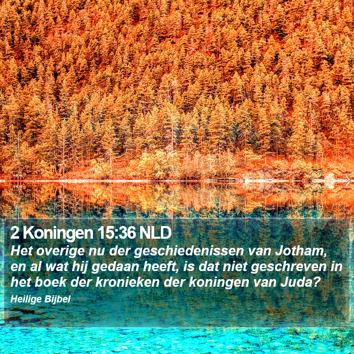 2 Koningen 15:36 NLD Bible Study