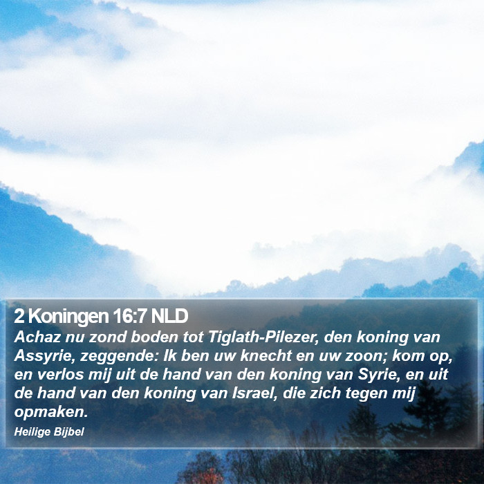2 Koningen 16:7 NLD Bible Study