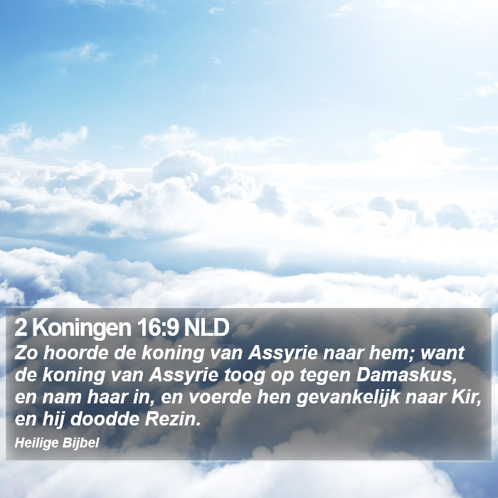 2 Koningen 16:9 NLD Bible Study