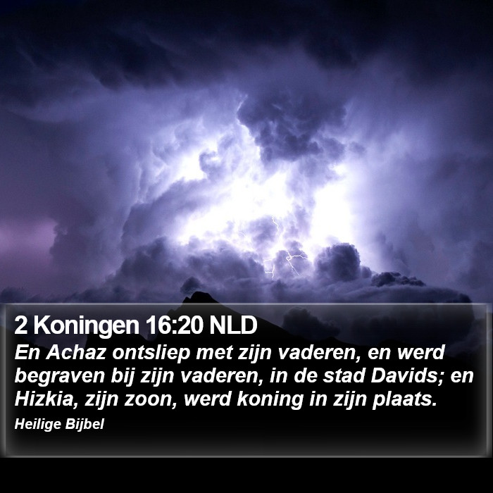 2 Koningen 16:20 NLD Bible Study