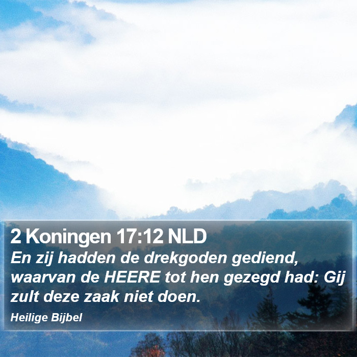 2 Koningen 17:12 NLD Bible Study