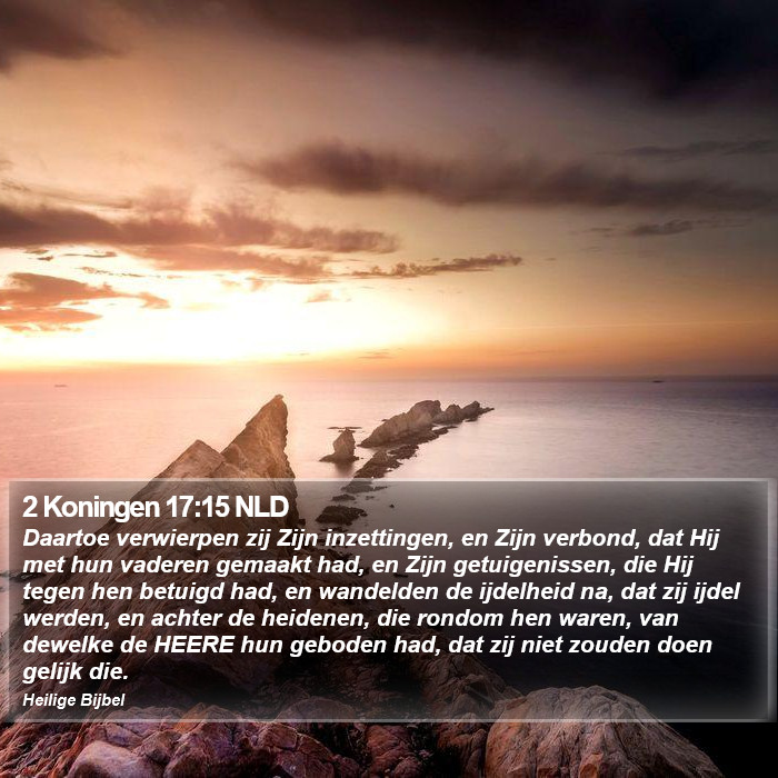 2 Koningen 17:15 NLD Bible Study