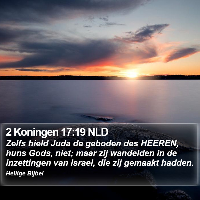 2 Koningen 17:19 NLD Bible Study
