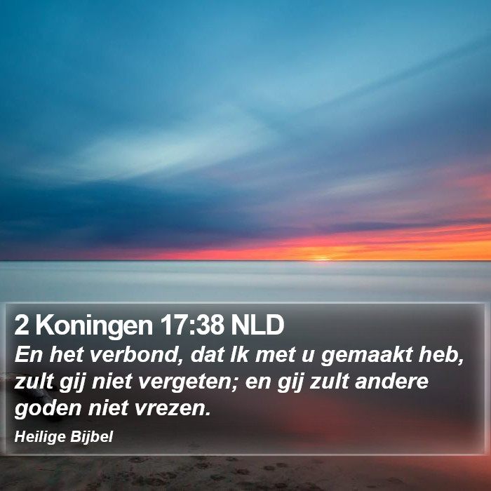 2 Koningen 17:38 NLD Bible Study