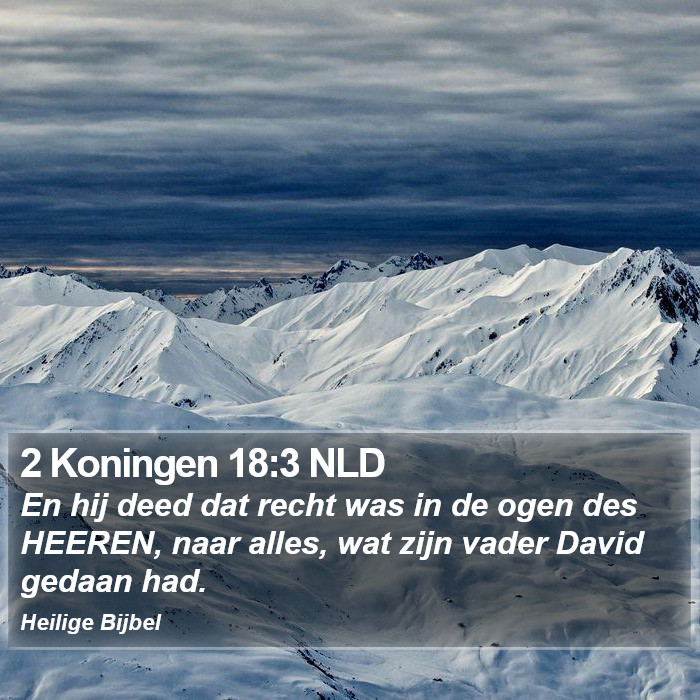 2 Koningen 18:3 NLD Bible Study