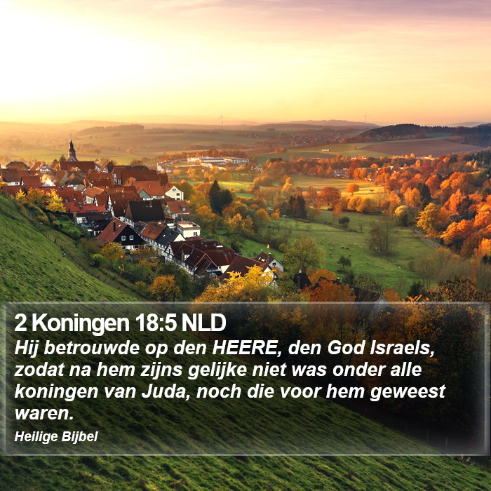 2 Koningen 18:5 NLD Bible Study
