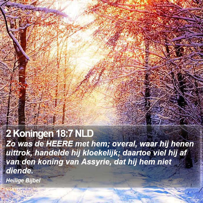 2 Koningen 18:7 NLD Bible Study
