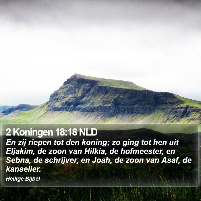 2 Koningen 18:18 NLD Bible Study