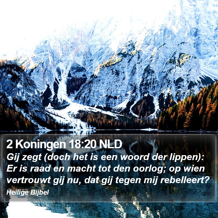 2 Koningen 18:20 NLD Bible Study