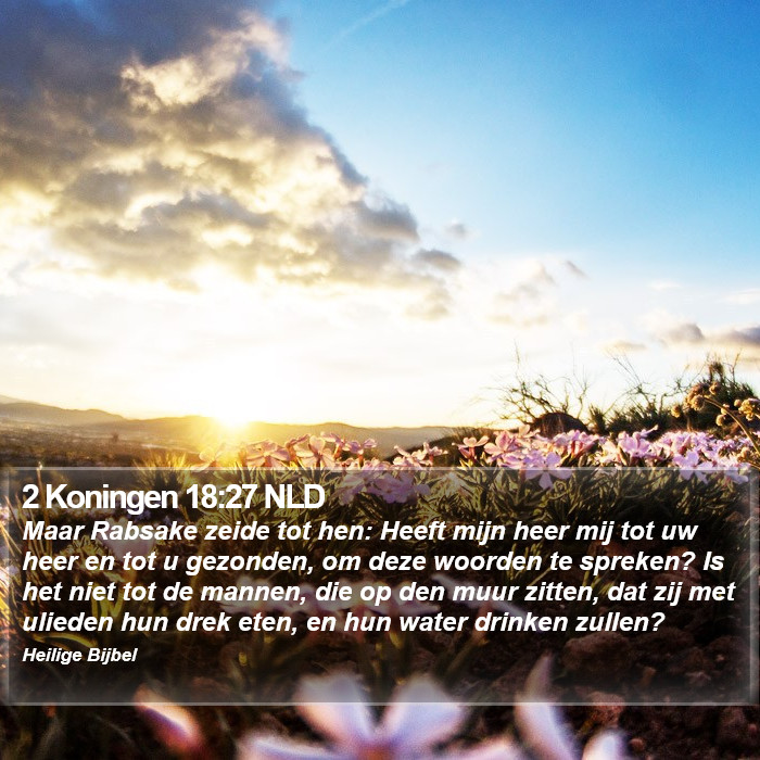 2 Koningen 18:27 NLD Bible Study
