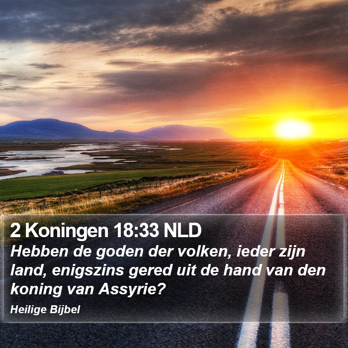 2 Koningen 18:33 NLD Bible Study