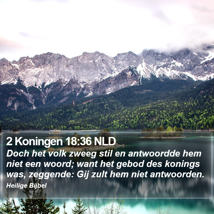2 Koningen 18:36 NLD Bible Study