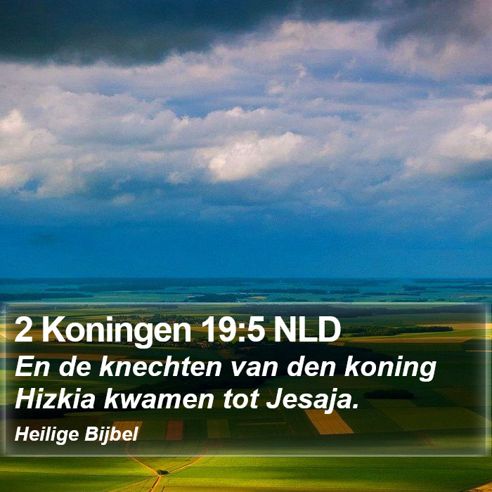 2 Koningen 19:5 NLD Bible Study