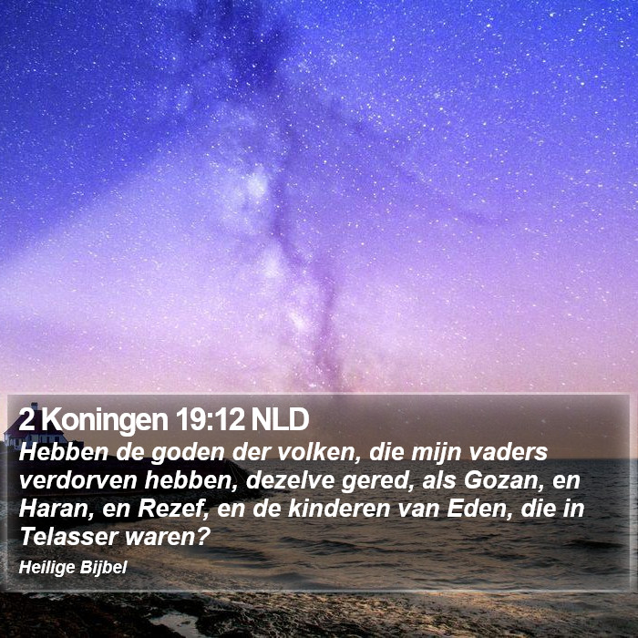 2 Koningen 19:12 NLD Bible Study