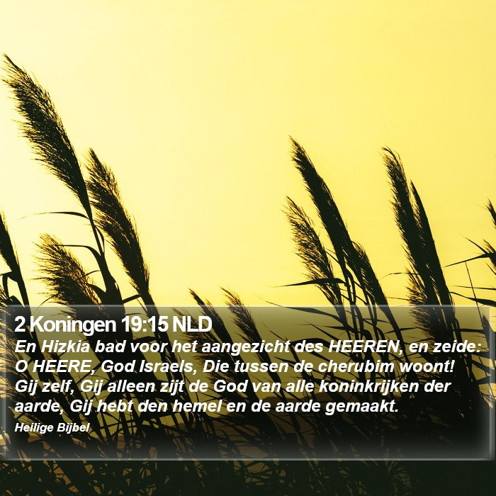 2 Koningen 19:15 NLD Bible Study