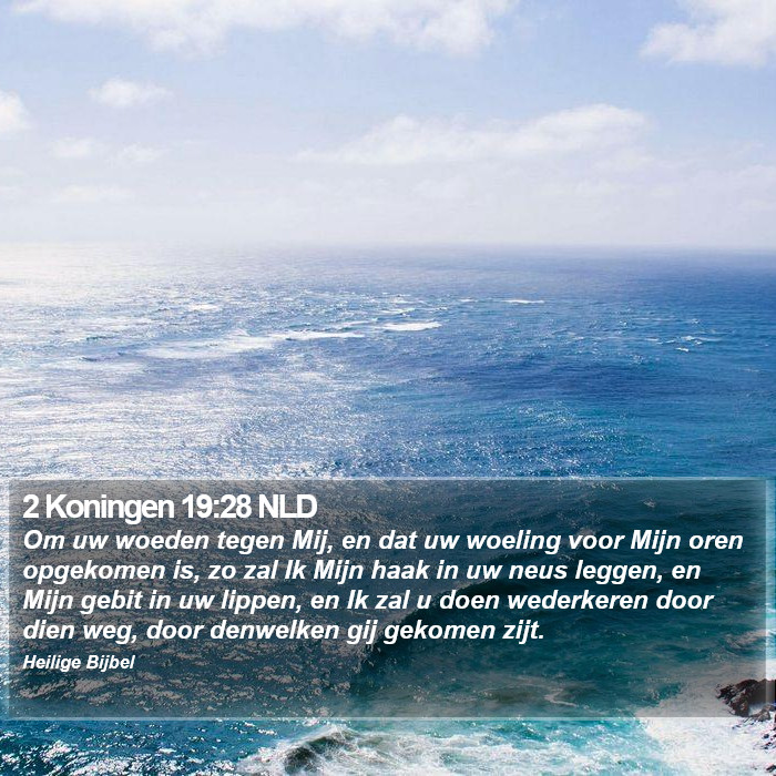 2 Koningen 19:28 NLD Bible Study