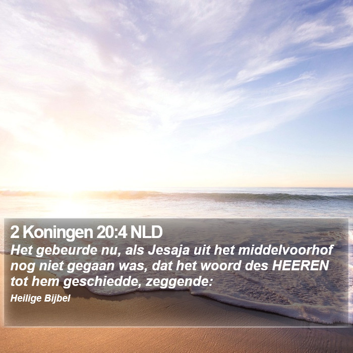 2 Koningen 20:4 NLD Bible Study