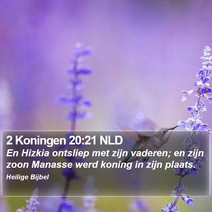 2 Koningen 20:21 NLD Bible Study