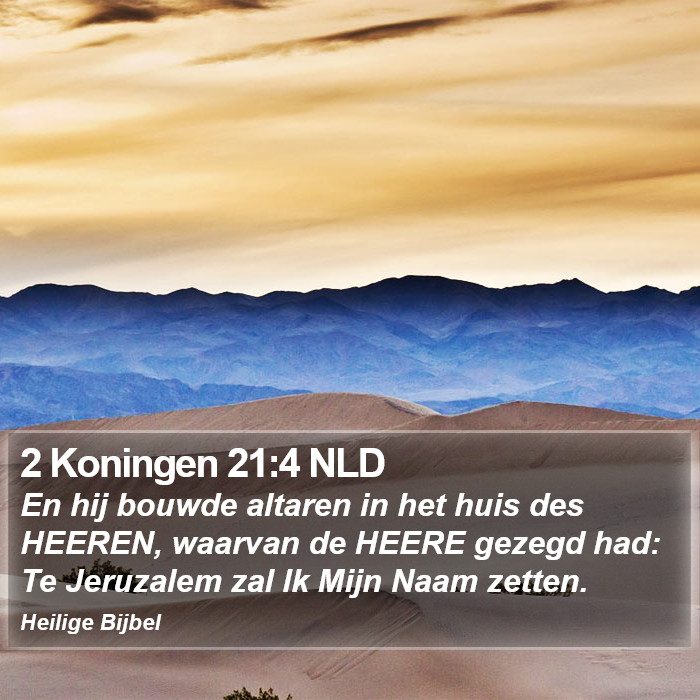 2 Koningen 21:4 NLD Bible Study