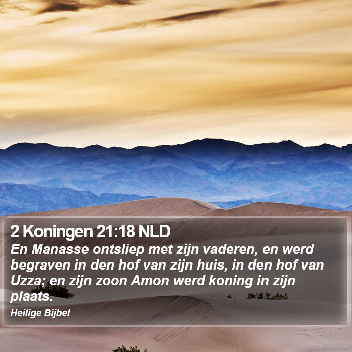 2 Koningen 21:18 NLD Bible Study