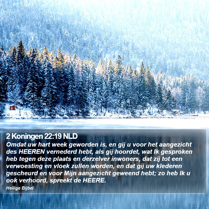 2 Koningen 22:19 NLD Bible Study