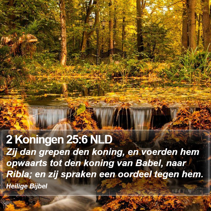 2 Koningen 25:6 NLD Bible Study