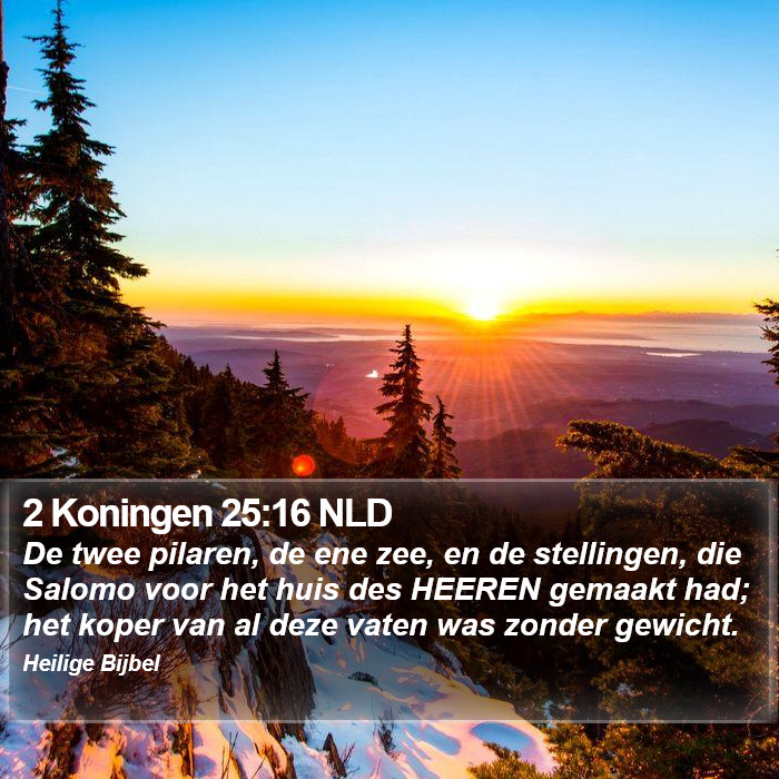 2 Koningen 25:16 NLD Bible Study