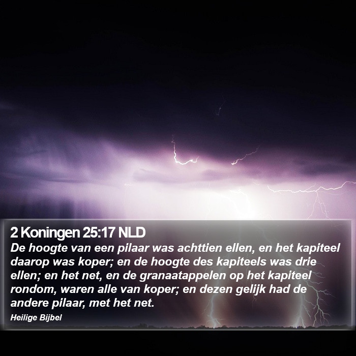 2 Koningen 25:17 NLD Bible Study