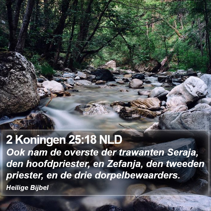 2 Koningen 25:18 NLD Bible Study