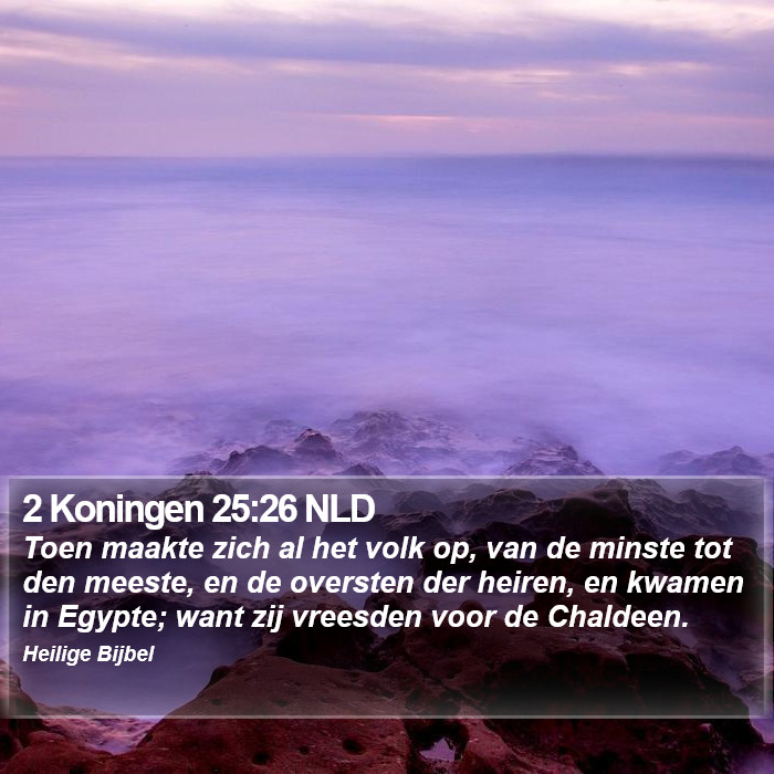 2 Koningen 25:26 NLD Bible Study