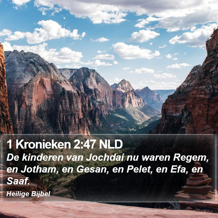 1 Kronieken 2:47 NLD Bible Study