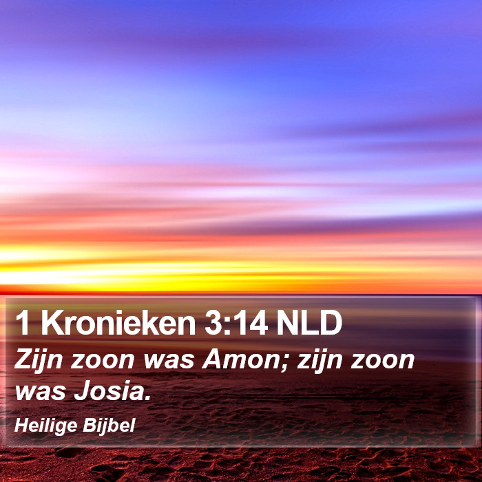 1 Kronieken 3:14 NLD Bible Study