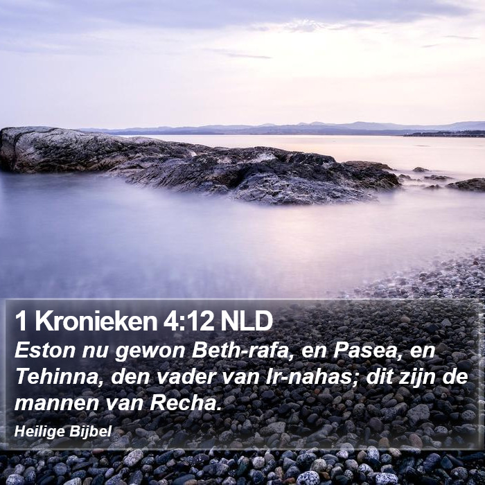 1 Kronieken 4:12 NLD Bible Study