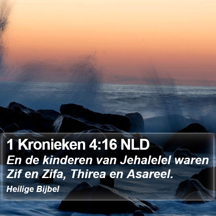 1 Kronieken 4:16 NLD Bible Study