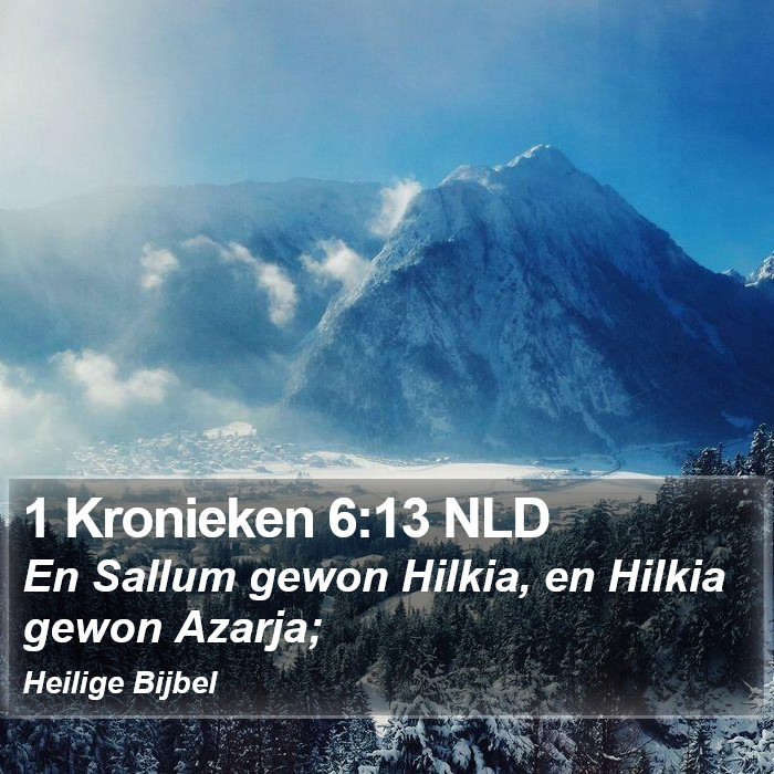 1 Kronieken 6:13 NLD Bible Study