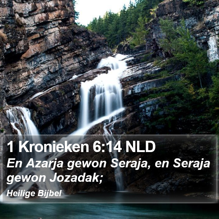 1 Kronieken 6:14 NLD Bible Study