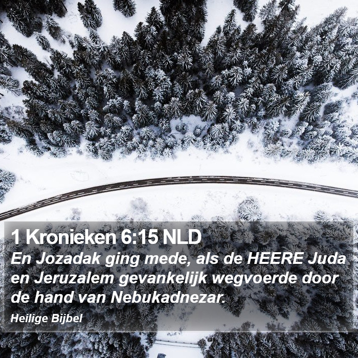 1 Kronieken 6:15 NLD Bible Study