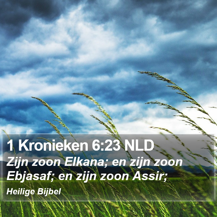 1 Kronieken 6:23 NLD Bible Study