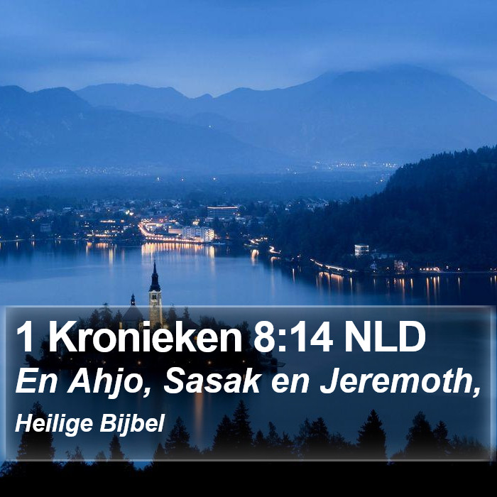 1 Kronieken 8:14 NLD Bible Study
