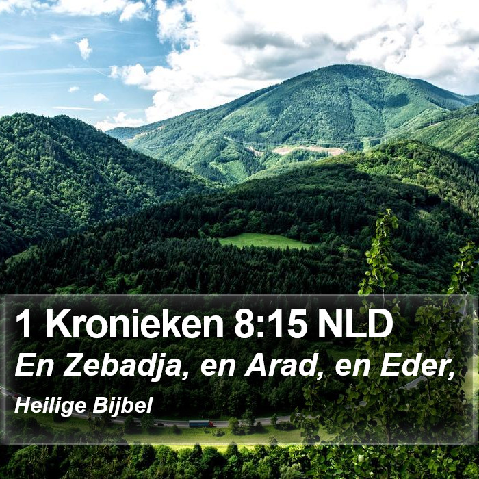 1 Kronieken 8:15 NLD Bible Study
